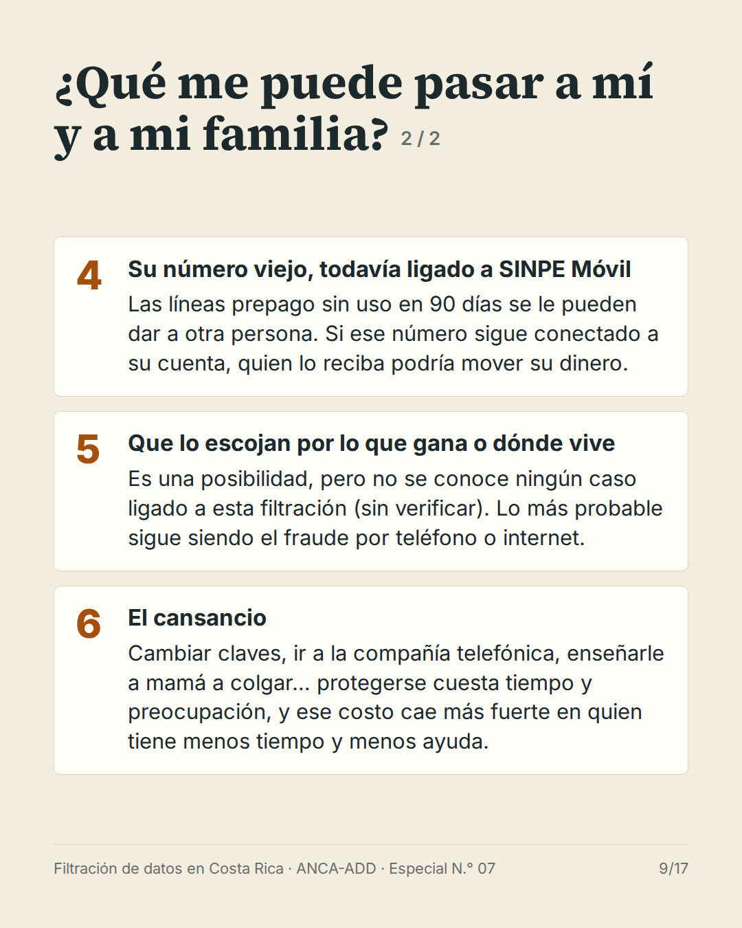 Qué me puede pasar a mí y a mi familia (2 de 2): su número viejo ligado a SINPE Móvil, que lo escojan por lo que gana o dónde vive, y el cansancio.