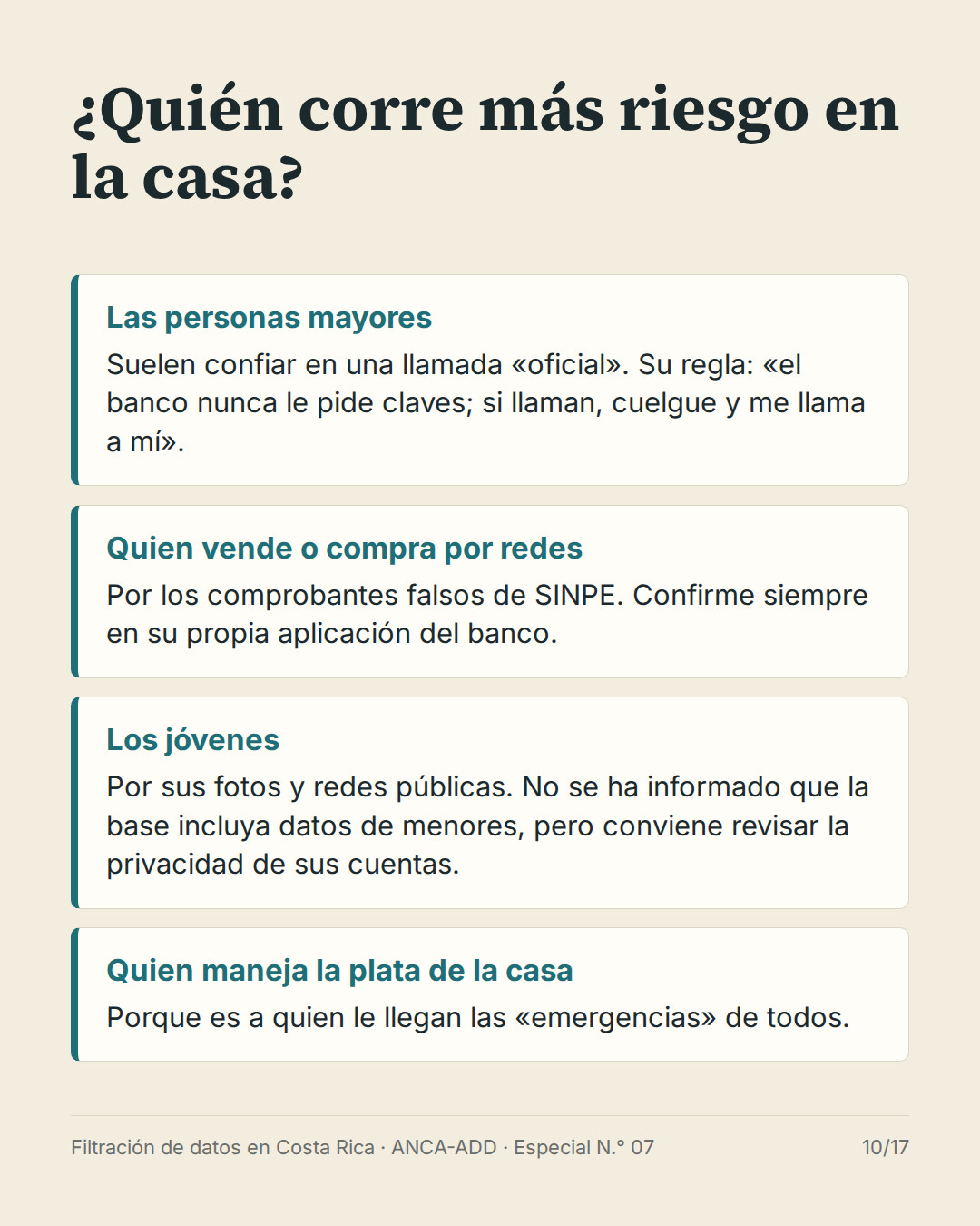 Quién corre más riesgo en la casa: las personas mayores, quien vende o compra por redes, los jóvenes y quien maneja la plata de la casa.
