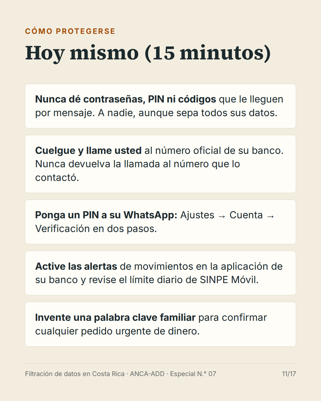 Cómo protegerse, hoy mismo (15 minutos): no dar contraseñas, colgar y llamar al banco, PIN en WhatsApp, alertas del banco y palabra clave familiar.